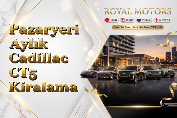 Pazaryeri Aylık Cadillac CT5 Kiralama