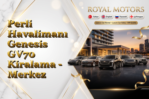 Perli Havalimanı Genesis GV70 Kiralama - Merkez