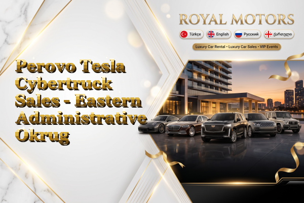 Perovo Tesla Cybertruck Sales - Eastern Administrative Okrug