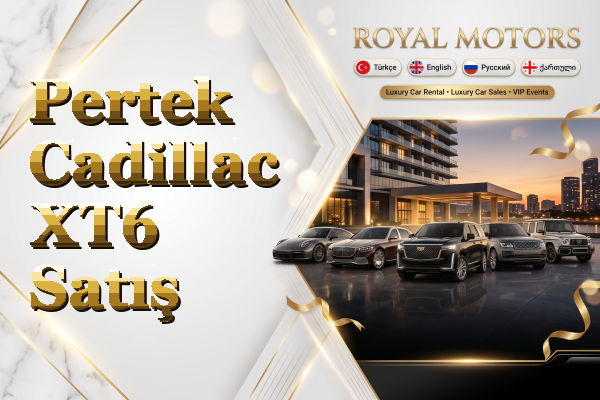 Pertek Cadillac XT6 Satış