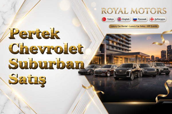 Pertek Chevrolet Suburban Satış