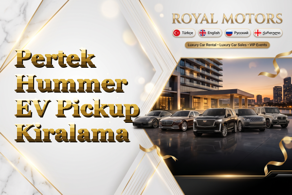 Pertek Hummer EV Pickup Kiralama