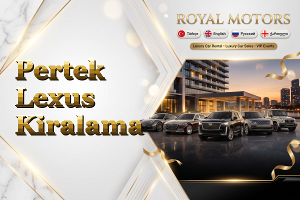 Pertek Lexus Kiralama