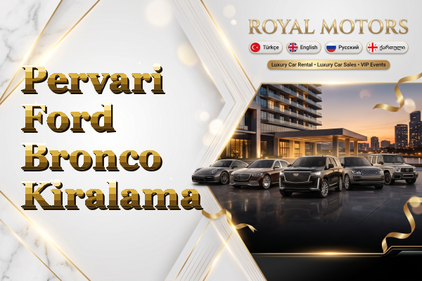Pervari Ford Bronco Kiralama