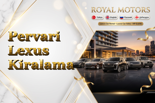 Pervari Lexus Kiralama