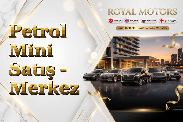 Petrol Mini Satış - Merkez