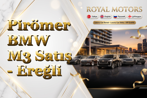 Pirömer BMW M3 Satış - Ereğli