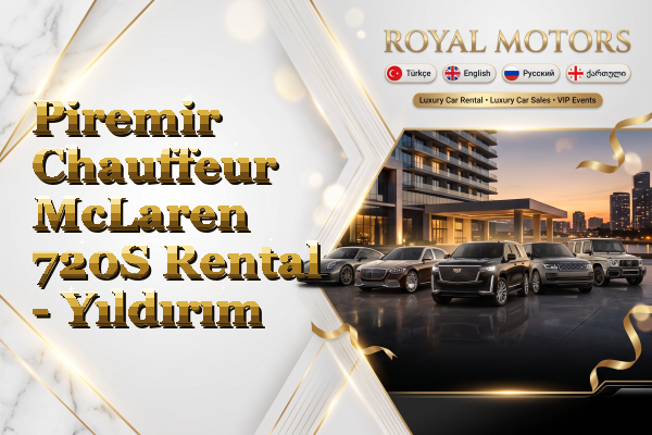 Piremir Chauffeur McLaren 720S Rental - Yıldırım