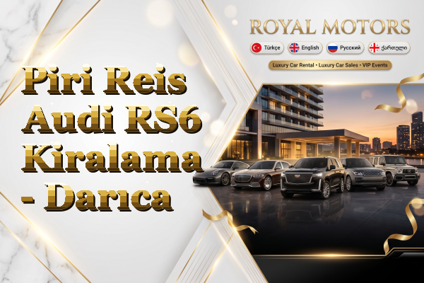 Piri Reis Audi RS6 Kiralama - Darıca
