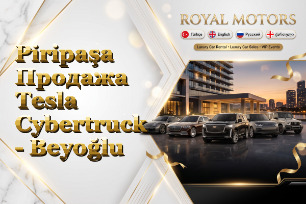 Piripaşa Продажа Tesla Cybertruck - Beyoğlu