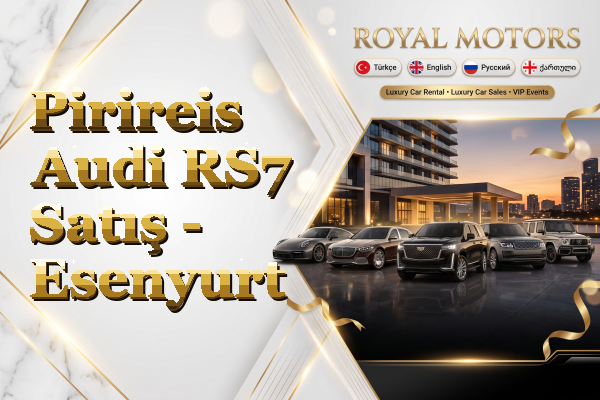 Pirireis Audi RS7 Satış - Esenyurt