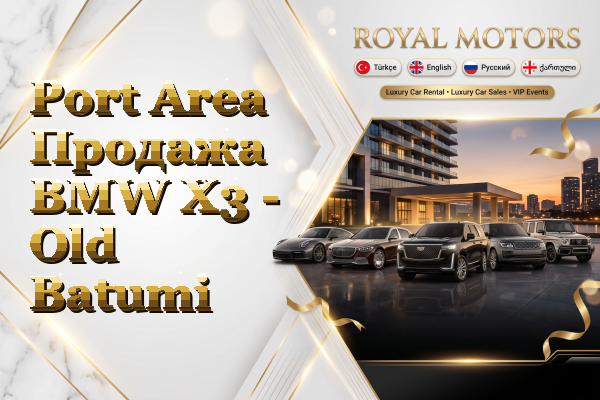 Port Area Продажа BMW X3 - Old Batumi