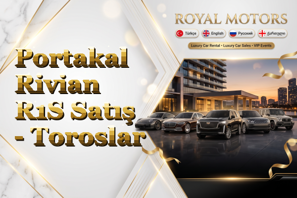 Portakal Rivian R1S Satış - Toroslar