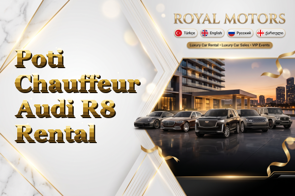 Poti Chauffeur Audi R8 Rental