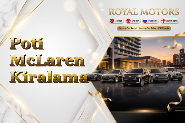 Poti McLaren Kiralama