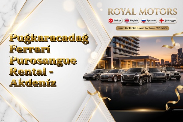 Puğkaracadağ Ferrari Purosangue Rental - Akdeniz