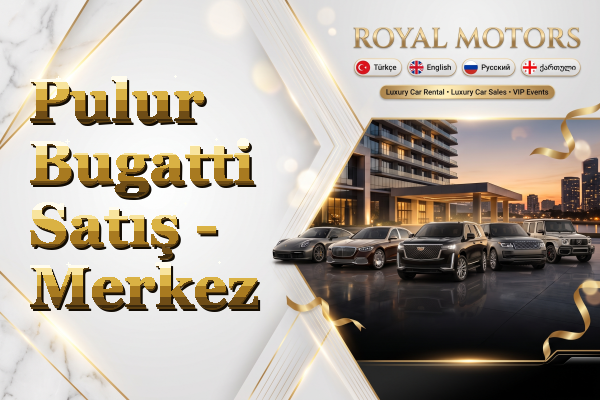 Pulur Bugatti Satış - Merkez