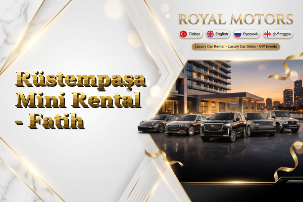 Rüstempaşa Mini Rental - Fatih