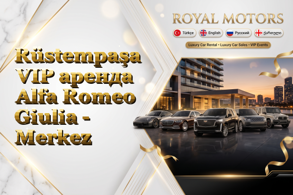 Rüstempaşa VIP аренда Alfa Romeo Giulia - Merkez