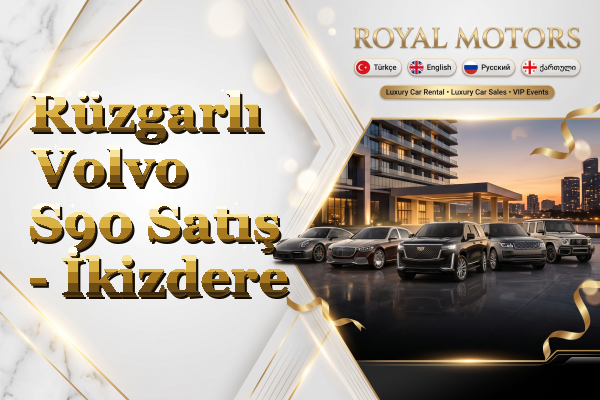 Rüzgarlı Volvo S90 Satış - İkizdere