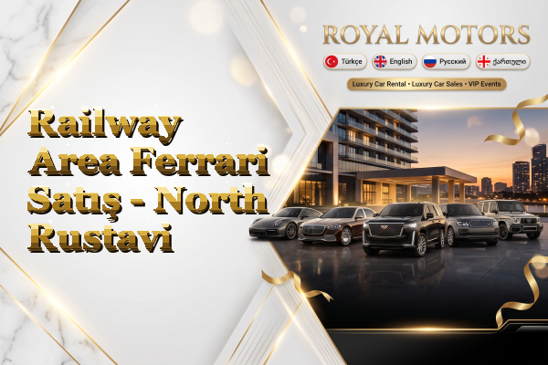 Railway Area Ferrari Satış - North Rustavi