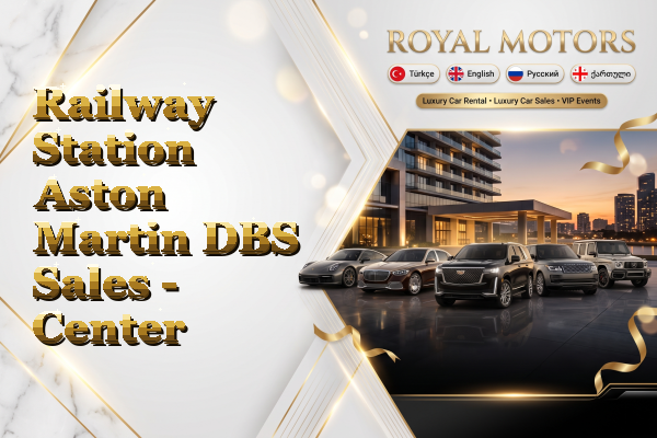 Railway Station Aston Martin DBS Sales - Center