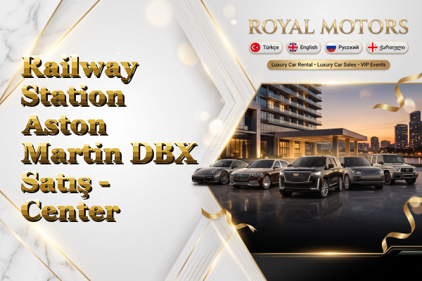 Railway Station Aston Martin DBX Satış - Center