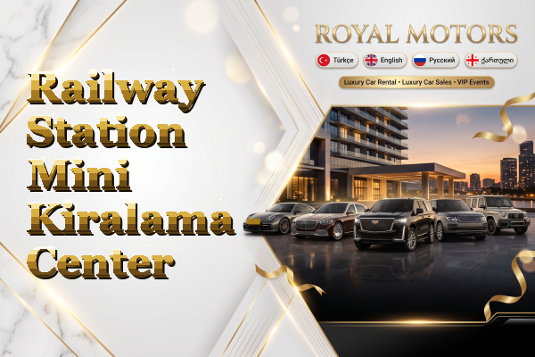 Railway Station Mini Kiralama - Center