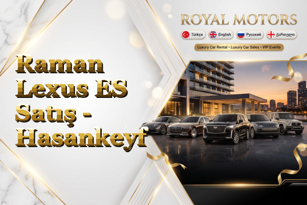 Raman Lexus ES Satış - Hasankeyf
