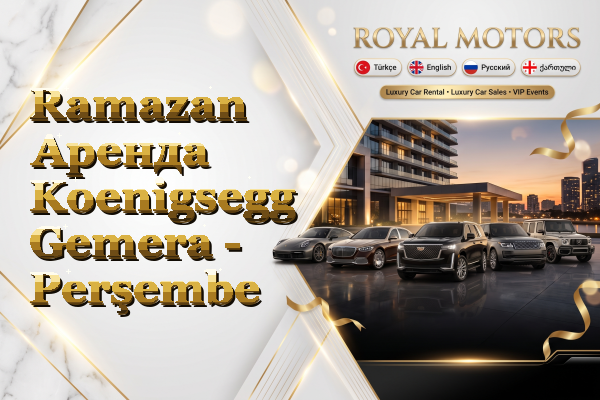 Ramazan Аренда Koenigsegg Gemera - Perşembe