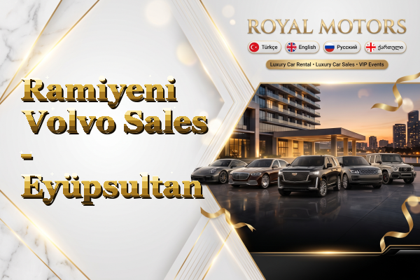 Ramiyeni Volvo Sales - Eyüpsultan