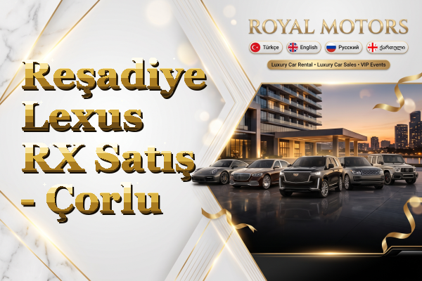 Reşadiye Lexus RX Satış - Çorlu