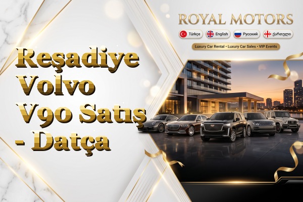 Reşadiye Volvo V90 Satış - Datça