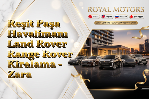 Reşit Paşa Havalimanı Land Rover Range Rover Kiralama - Zara