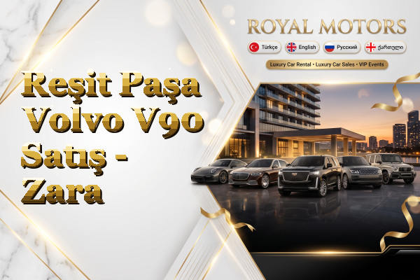 Reşit Paşa Volvo V90 Satış - Zara