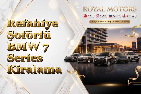 Refahiye Şoförlü BMW 7 Series Kiralama