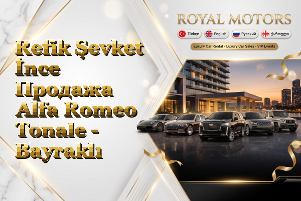 Refik Şevket İnce Продажа Alfa Romeo Tonale - Bayraklı