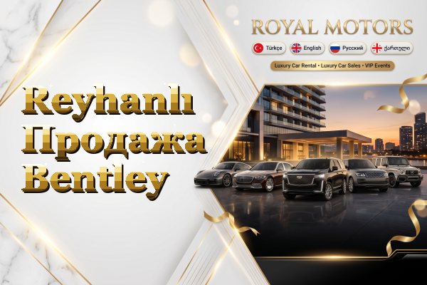 Reyhanlı Продажа Bentley