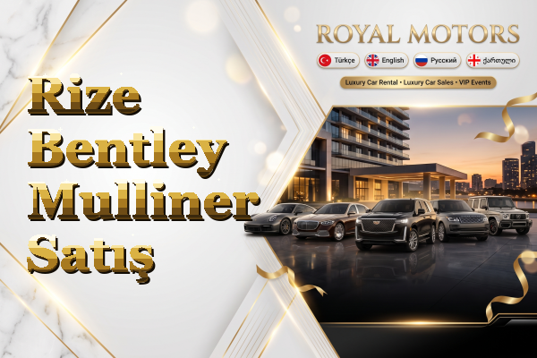 Rize Bentley Mulliner Satış