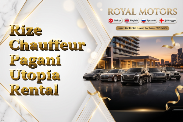 Rize Chauffeur Pagani Utopia Rental