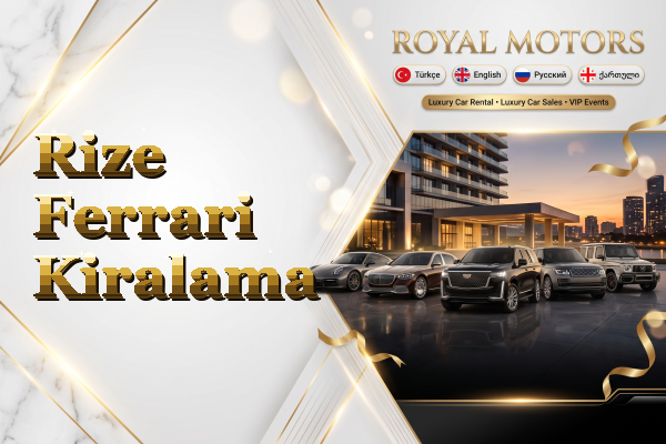 Rize Ferrari Kiralama