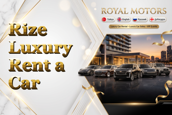 Rize Luxury Rent a Car