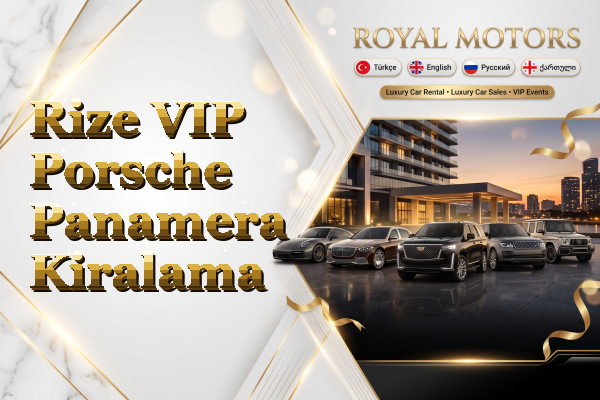Rize VIP Porsche Panamera Kiralama