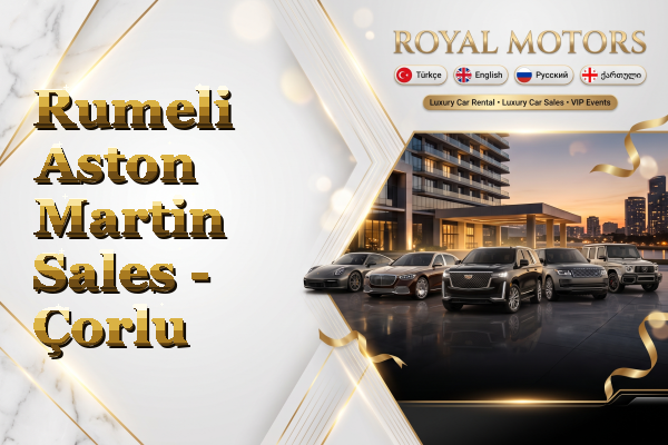 Rumeli Aston Martin Sales - Çorlu
