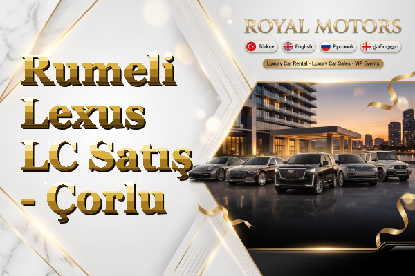 Rumeli Lexus LC Satış - Çorlu