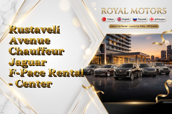 Rustaveli Avenue Chauffeur Jaguar F-Pace Rental - Center