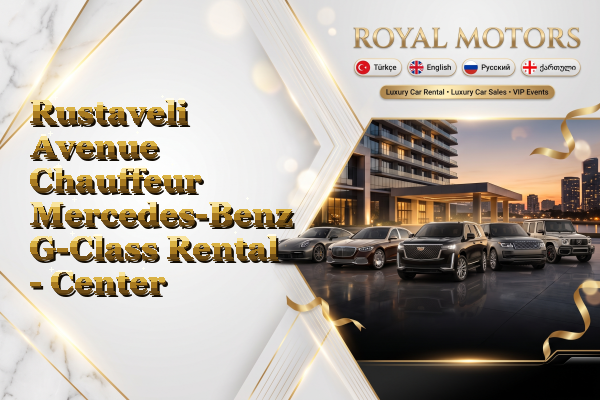 Rustaveli Avenue Chauffeur Mercedes-Benz G-Class Rental - Center