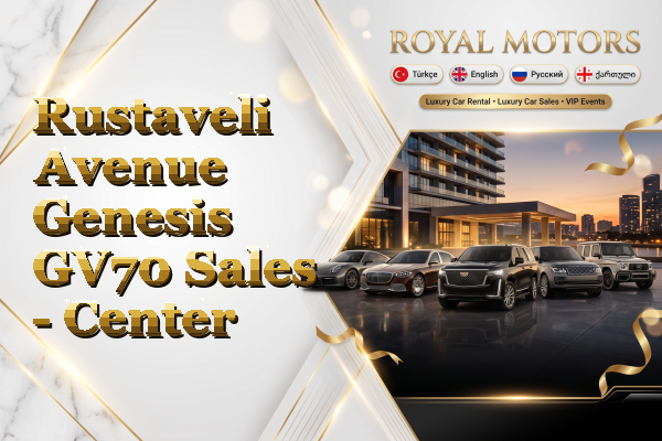 Rustaveli Avenue Genesis GV70 Sales - Center