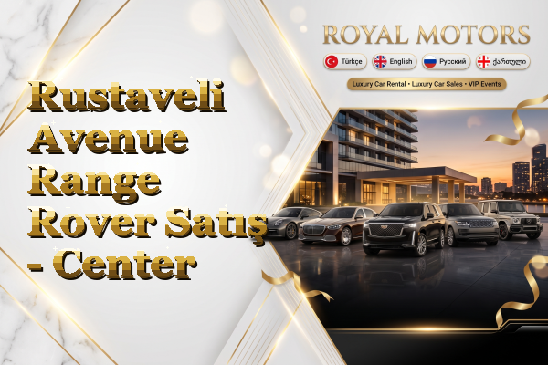 Rustaveli Avenue Range Rover Satış - Center