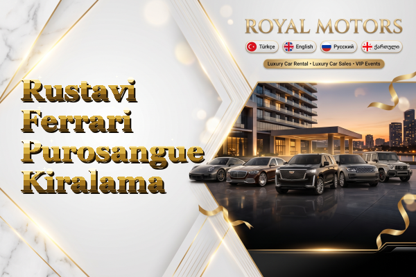Rustavi Ferrari Purosangue Kiralama